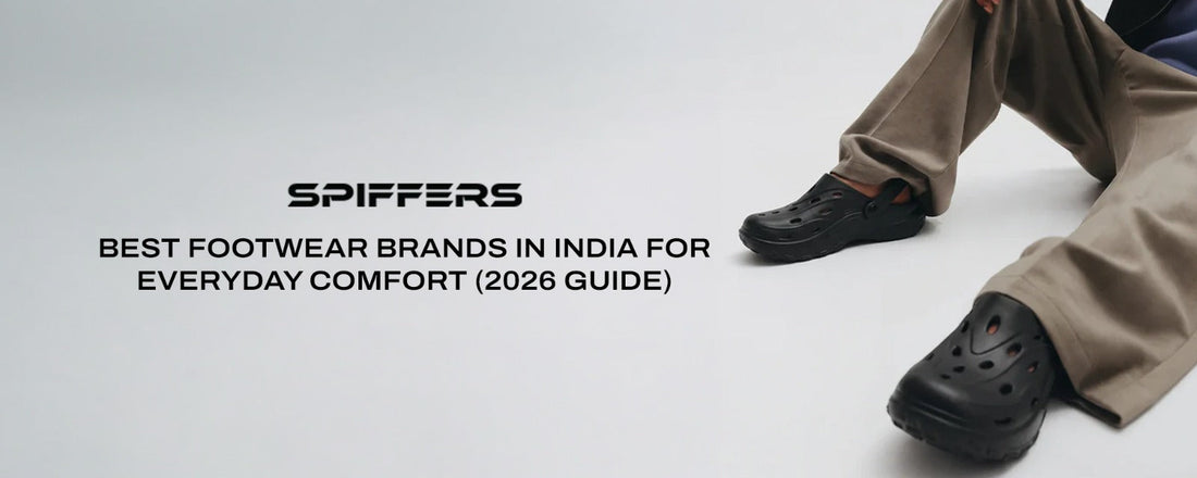 Best Footwear Brands in India for Everyday Comfort (2026 Guide)
